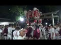 令和5年　八尾市　弓削神社夏祭り　宵宮　太鼓台　宮入り