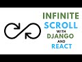 Build an infinite scroll with React and Django