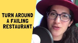7 Tips to TURN AROUND a Failing restaurant |  Tips for restaurant owners