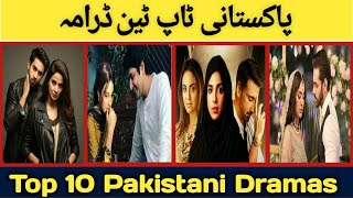 Top 10 Pakistani Dramas | All Time Favorite Pakistani Dramas | Must Watch Before You Die