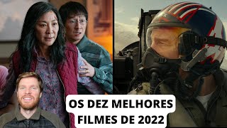 Os dez melhores filmes de 2022