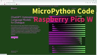 ChatGPT with Raspberry Pico W and MicroPython coding