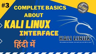 #3 Kali Linux Interface tutorial In Hindi | Kali Linux Full Course In Hindi | SurZeen Tech