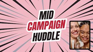 Avon C11 Mid-Campaign Huddle | Staying Visible, Building Momentum & Planting Seeds for Summer