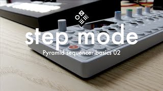 Pyramid Sequencer Basics — 02/step mode