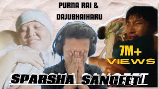 REACTION VIDEO ON SPARSHA SANGEET BY @purnarai1997 @PurnaRaiandDajubhaiharu  ||PAINFUL STORY||