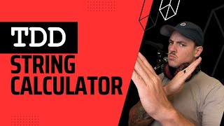 Test-Driven Development (TDD) Fundamentals: String Calculator Kata