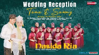 LIVE NASIDA RIA | WEDDING RECEPTION TAMA & SAMMY | CABAWAN - MARGADANA - KOTA TEGAL