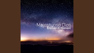 Majestuoso Dios