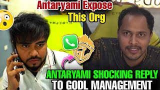 ANTARYAMI SHOCKING REPLY TO GODL MANAGEMENT 🤯 | EXPOSE THIS ORG 😱 | #godlike #jonathangaming