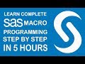 Advanced SAS Programming  | SAS Macros Programming Tutorial | SAS Macro Tutorial For Beginners