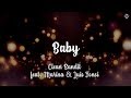 Clean Bandit - Baby feat. Marina & Luis Fonsi (Lyrics)