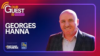 Our Guest Is: Georges Hanna