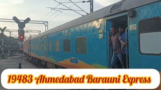 19483 Ahmedabad Barauni Express.......six days in a week......