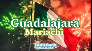 Guadalajara/Mariachi/letra original/letra/lyrics