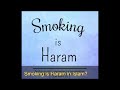 smoking is haram in islam இஸ்லாமிய மார்க்கத்தில் புகைபிடிப்பது ஹராம்