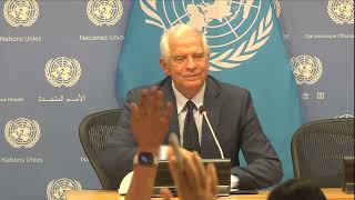 The situation requires a high-level diplomatic involvement! Josep Borrell Putins war debates at UNGA