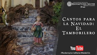 CANTOS PARA LA NAVIDAD: EL TAMBORILERO