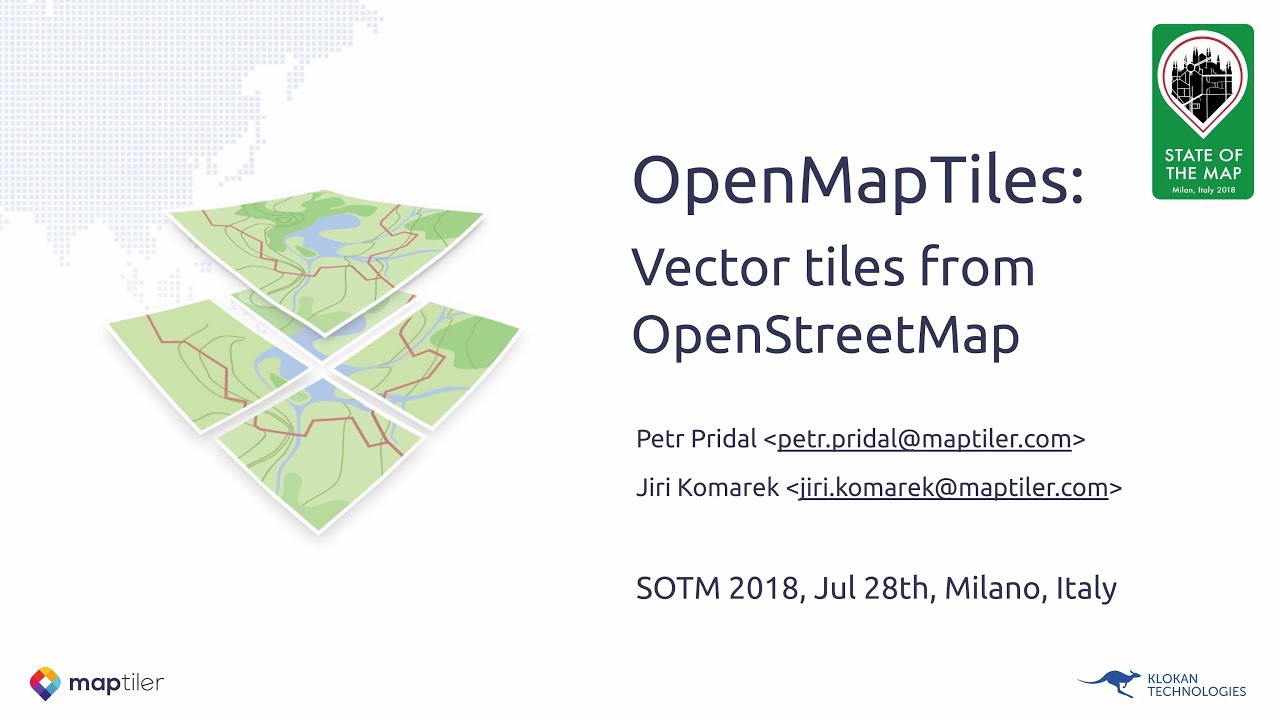 OpenMapTiles: Vector Tiles From OpenStreetMap (SoTM 2018 Conference ...