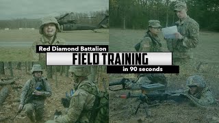 Red Diamond Battalion: Field Training in 90 seconds