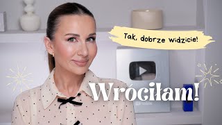 WRÓCIŁAM! Makijaż i pielęgnacja ulubieńcami! Nowe techniki, które pokochacie ❤️