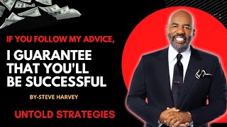 How to be Successful | Advice from Steve Harvey | Untold Strategies of Steve Harvey #steveharvey