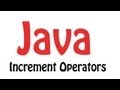 Java Programming Tutorial: 1.6 - Increment Operators