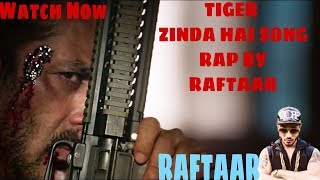 Tiger Zinda Hai Ft RAFTAAR What's app status hd video