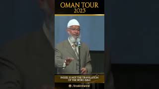 Ingeel is not the Translation of the word Bible - Dr Zakir Naik
