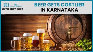 Now, pay more for beer in Karnataka | Karnataka Budget 2023-24