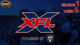MWG -- Axis Football 17 -- XFL Reborn -- S1 W6