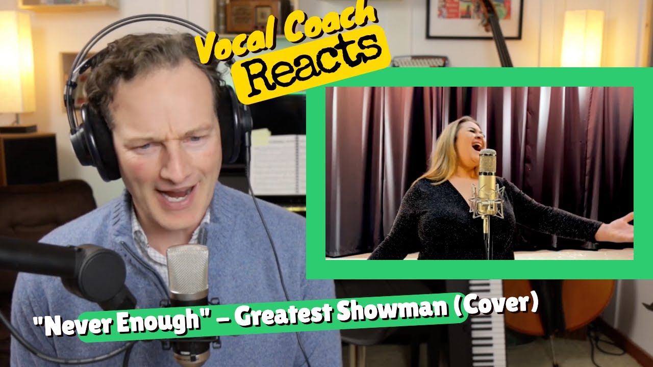 Vocal Coach Reacts Never Enough Jennifer Owens Greatest Showman