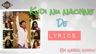 Kudi nu nachne de lyrics, Angrezi medium | Vishal Dadlani | Nabas Studio