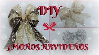 DIY 3 MOÑOS NAVIDEÑOS! Cómo hacer un moño navideño de 3 formas!