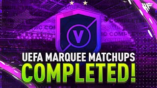 UEFA Marquee Matchups Completed - Week 1 - Tips & Cheap Method - Fifa 23