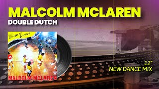 Malcolm McLaren - Double Dutch (New Dance Mix) - 12" Vinyl - 1983 Malcolm McLaren - Double Dutch (New Dance Mix) - 12" Vinyl - 1983