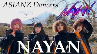 Nayan Dance Cover／ASIANZ Dancers