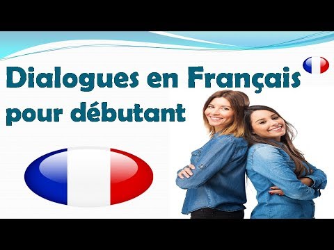 Dialogues En Français Pour Débutant B2 - YouTube