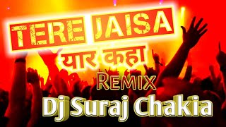 Tere Jaisa Yaar Kaha Remix Song