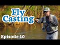 FLY CASTING - The Roll Cast + It's Variations - Episode 10