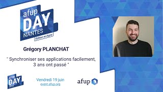 Synchroniser ses applications facilement, 3 ans ont passé - Grégory PLANCHAT - AFUP Day 2020 Nantes