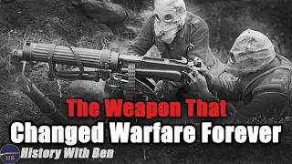 How the Machine Gun Changed Warfare Forever