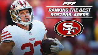 Ranking the Best Rosters in the NFL: San Francisco 49ers | PFF