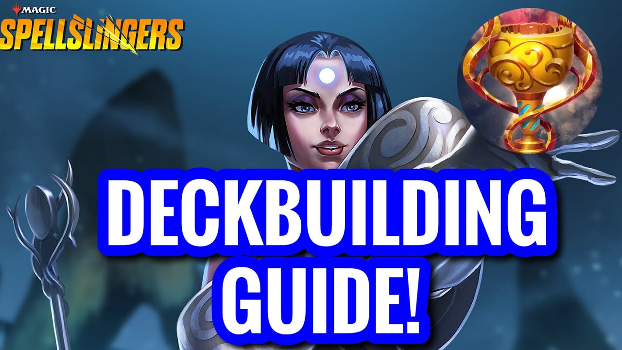 DECKBUILDING GUIDE! | MAGIC SPELLSLINGERS! - YouTube