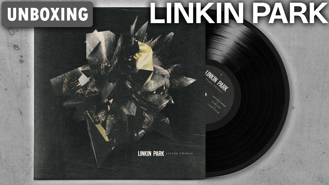 Linkin Park Living Things Vinyle Unboxing Youtube