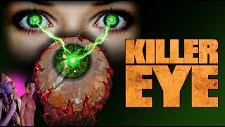 The Killer Eye | Official Trailer | Jacqueline Lovell | Jonathan Norman | Ryan Van Steenis