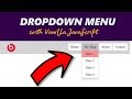 Dropdown Menu with Css and Vanilla Javascript