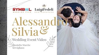 Matrimonio Montalto Marche Alessandro e Silvia Sposi - Symbol Wedding Film Completo