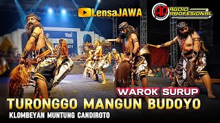 WAROK SURUP !!! TURONGGO MANGUN BUDOYO Klombeyan Muntung - LIVE BATURSARI CANDIROTO