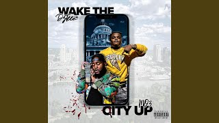 Wake the City Up (feat. Mo3)